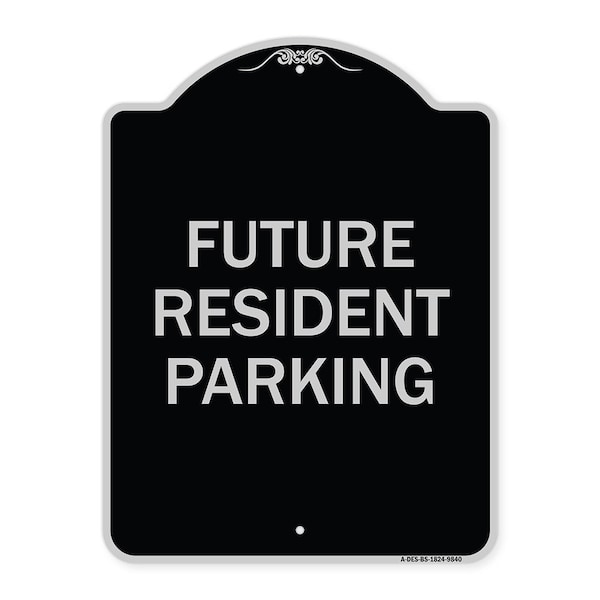 Signmission Designer Series-Future Resident Parking Black & Silver Heavy-Gauge Aluminum, 24" x 18", BS-1824-9840 A-DES-BS-1824-9840 - main